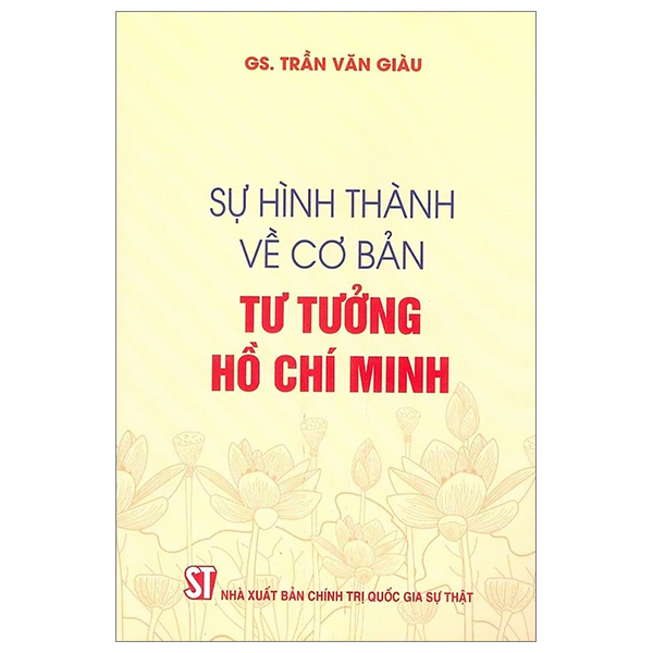 sự hình thành về cơ bản tư tưởng hồ chí minh