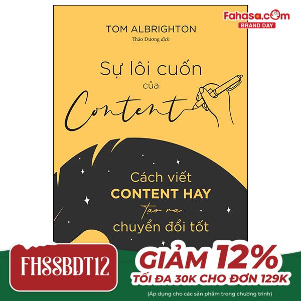 sự lôi cuốn của content - cách viết content hay tạo ra chuyển đổi tốt