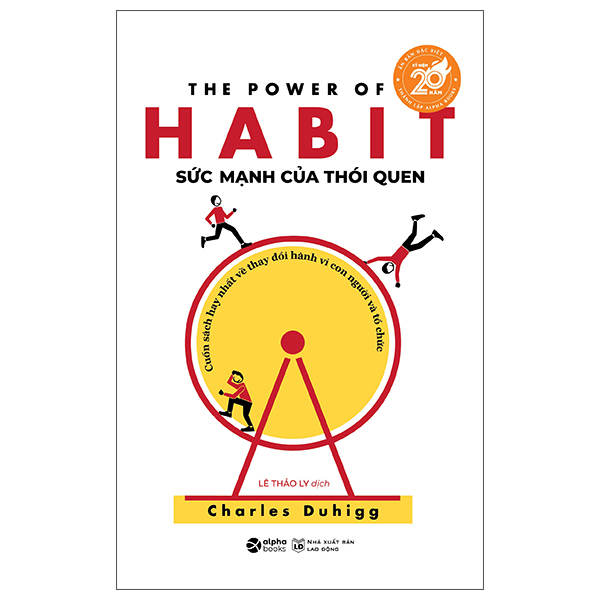 Sức Mạnh Của Thói Quen - The Power Of Habit (Tái Bản 2024)