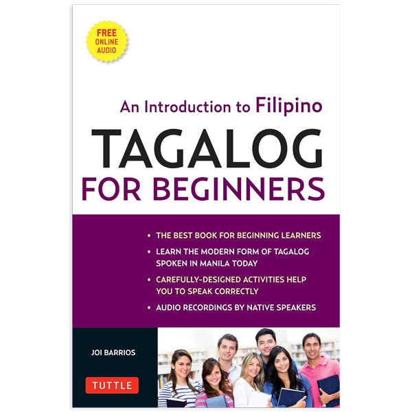 tagalog for beginners - an introduction to filipino, the national language of the philippines