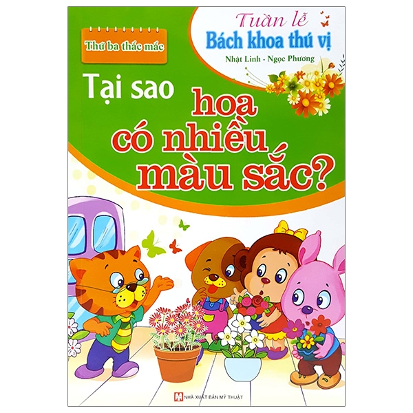 tại sao hoa có nhiều màu sắc? - thứ ba thắc mắc - tuần lễ bách khoa thú vị