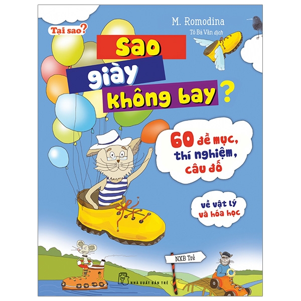 tại sao? sao giày không bay? 60 đề mục, thí nghiệm, câu đố