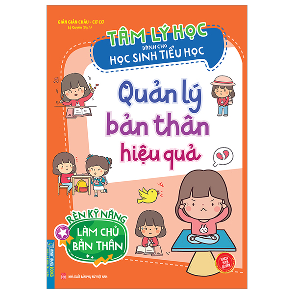 tâm lý học dành cho học sinh tiểu học - quản lý bản thân hiệu quả - rèn kỹ năng làm chủ bản thân