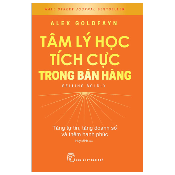 tâm lý học tích cực trong bán hàng - tăng tự tin, tăng doanh số và thêm hạnh phúc - selling boldy