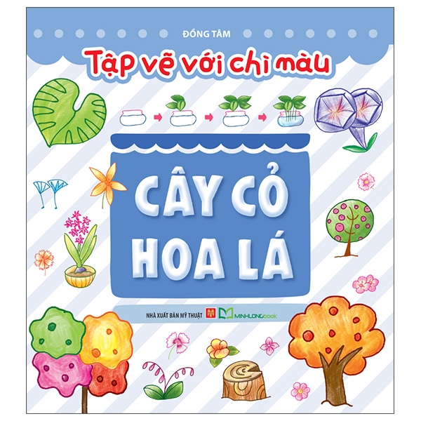 Tap Ve Voi Chi Mau - Cay Co Hoa La
