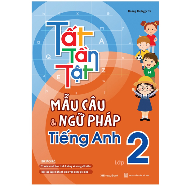 tất tần tật mẫu câu và ngữ pháp tiếng anh lớp 2