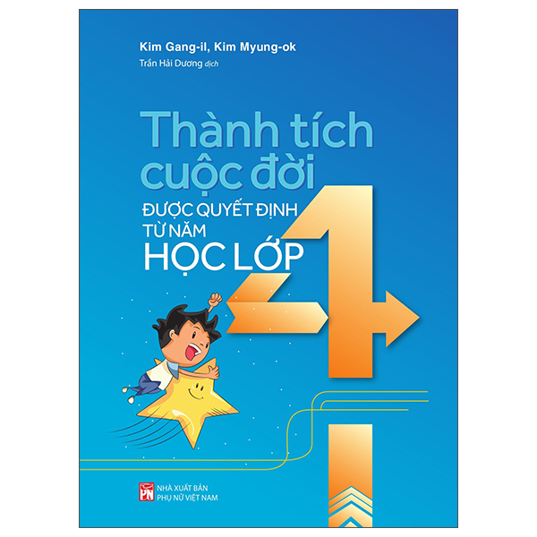 thành tích cuộc đời được quyết định từ năm học lớp 4