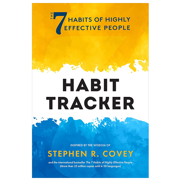 the 7 habits of highly effective people - habit tracker