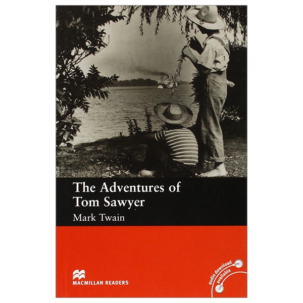 the adventures of tom sawyer: macmillan reader, beginner