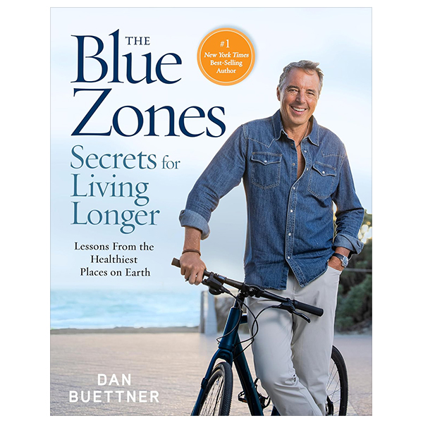 the blue zones secrets for living longer