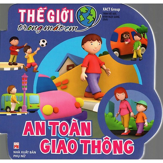 thế giới trong mắt em - an toàn giao thông