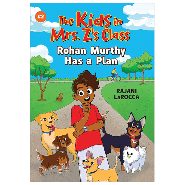 the kids in mrs. z's class - book 2 - rohan murthy has a plan