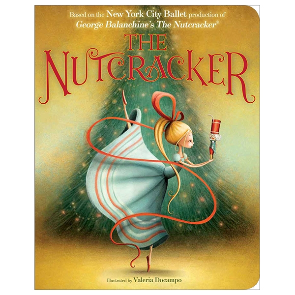 the nutcracker (classic board books)