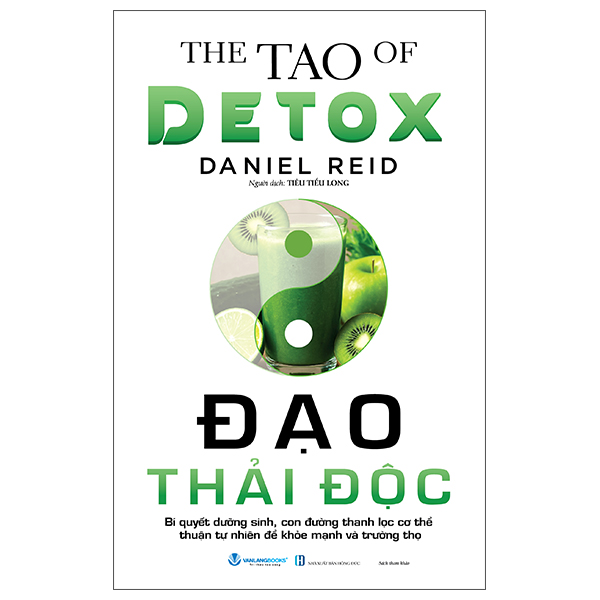 The Tao Of Detox - Đạo Thải Độc