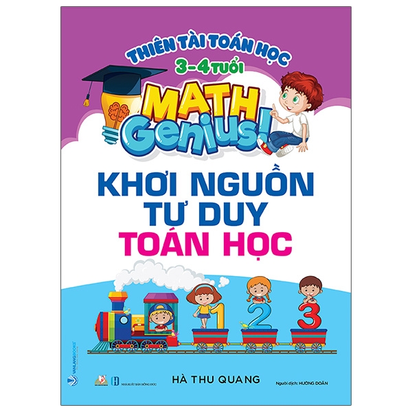 thiên tài toán học (3 - 4 tuổi) - khơi nguồn tư duy toán học