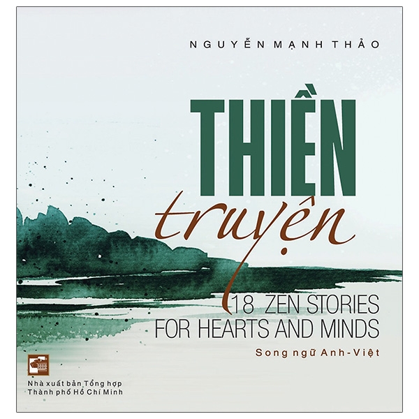 thiền truyện - 18 zen stories for hearts and minds (song ngữ anh - việt)