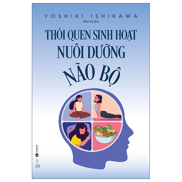 thói quen sinh hoạt nuôi dưỡng não bộ