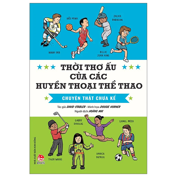 thời thơ ấu của các huyền thoại thể thao - chuyện thật chưa kể (tái bản)