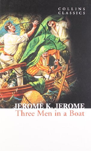 three men in a boat (collins classics)