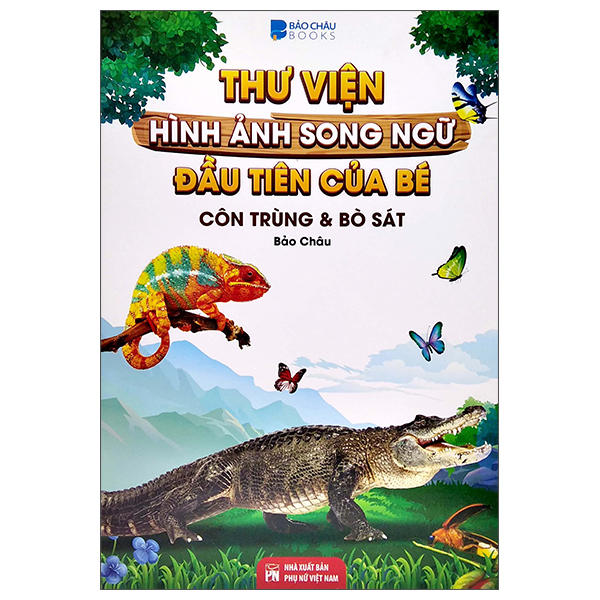 thư viện hình ảnh song ngữ đầu tiên của bé - côn trùng và bò sát