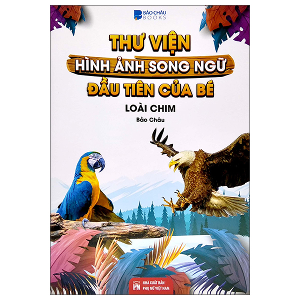 thư viện hình ảnh song ngữ đầu tiên của bé - loài chim