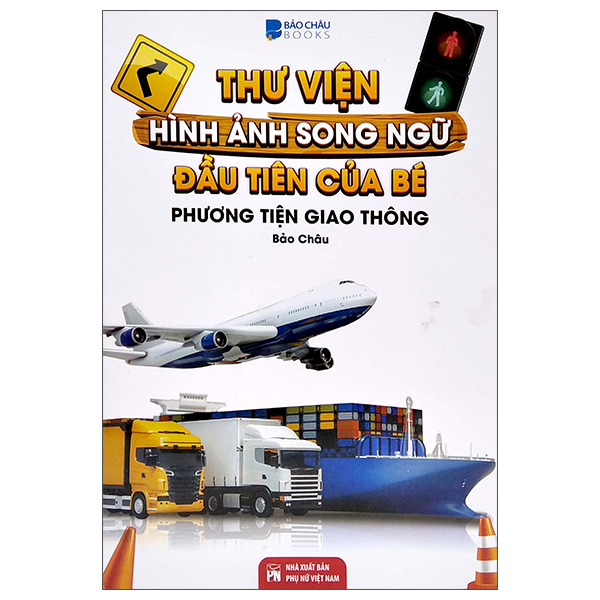 thư viện hình ảnh song ngữ đầu tiên của bé - phương tiện giao thông