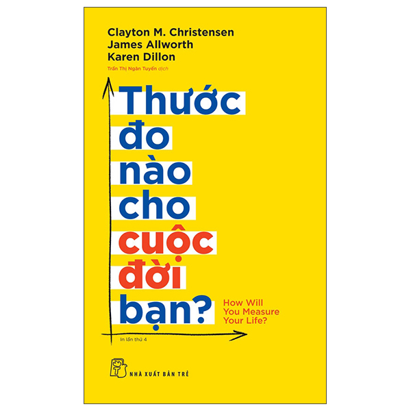 Thước Đo Nào Cho Cuộc Đời Bạn?