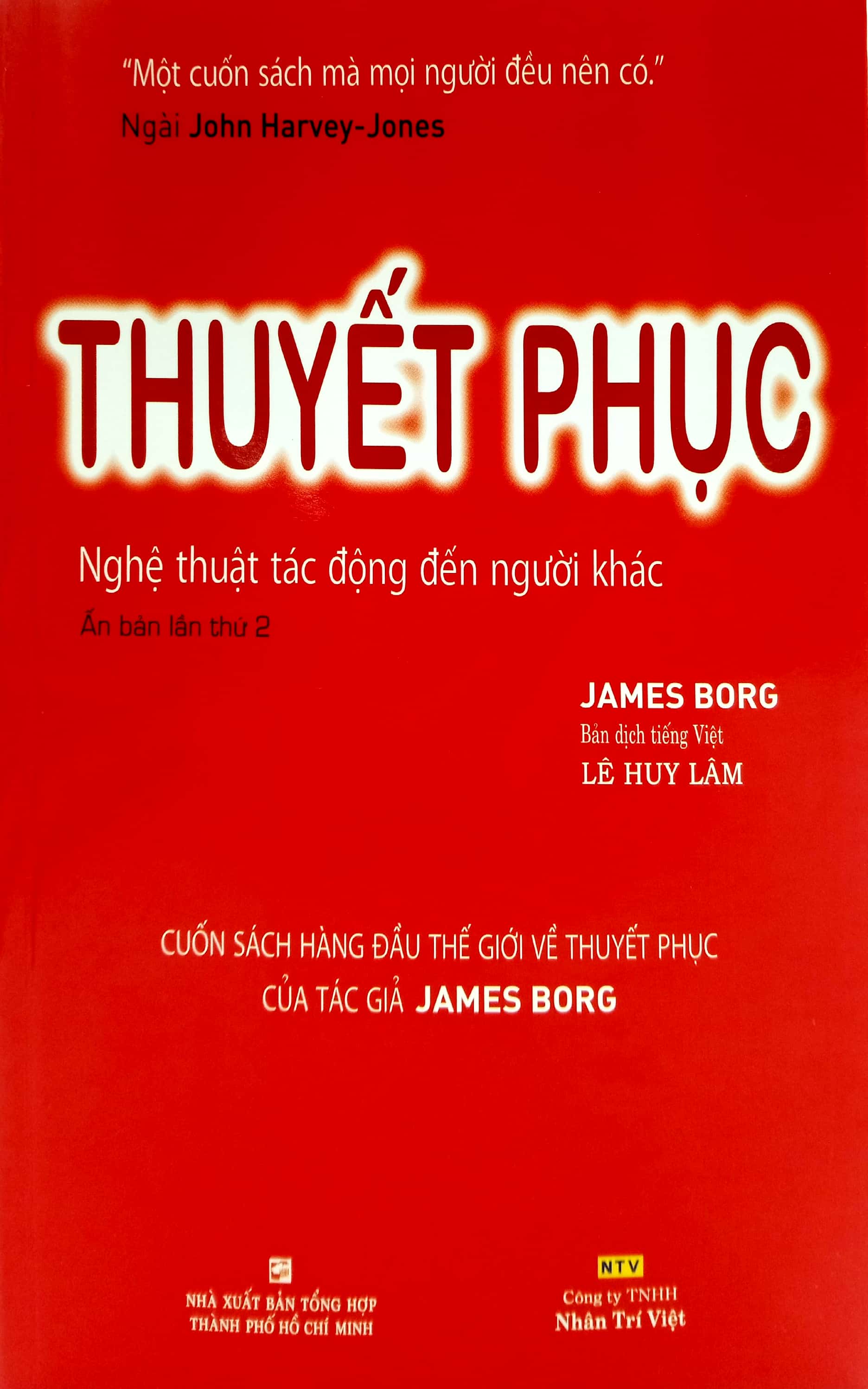 thuyết phục - nghệ thuật tác động đến người khác (tái bản)