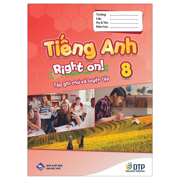 tiếng anh 8 right on! - tập ghi chú và luyện tập