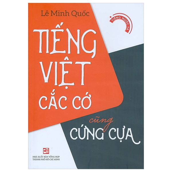 tiếng việt cắc cớ cũng cứng cựa