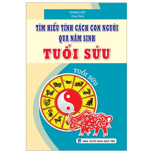 tìm hiểu tính cách con người qua năm sinh - tuổi sửu