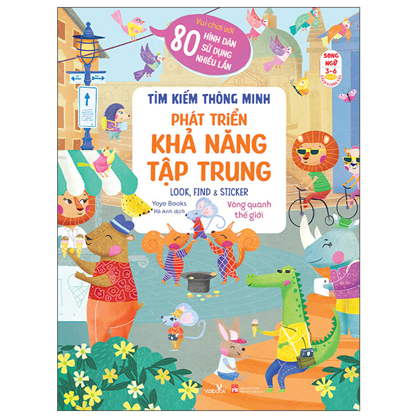 Tìm Kiếm Thông Minh - Phát Triển Khả Năng Tập Trung - Look, Find And Sticker - Vòng Quanh Thế Giới