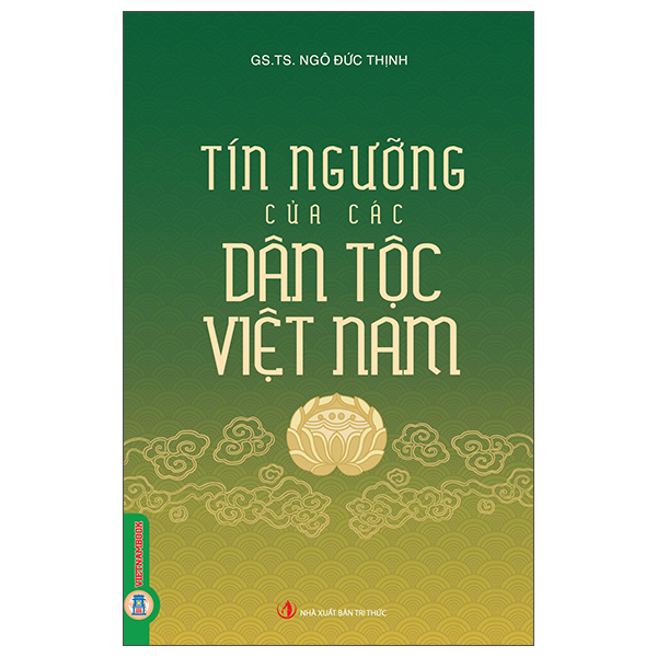 Tín Ngưỡng Của Các Dân Tộc Việt Nam