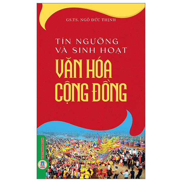 Tín Ngưỡng Và Sinh Hoạt Văn Hóa Cộng Đồng