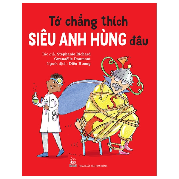 tớ chẳng thích siêu anh hùng đâu