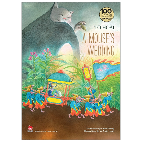 tô hoàiℹs selected stories for children - a mouseℹs wedding - ấn bản kỉ niệm 100 năm tô hoài