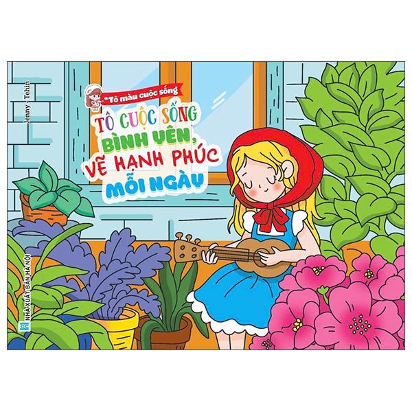 To Mau Cuoc Song - To Cuoc Song Binh Yen, Ve Hanh Phuc Moi Ngay