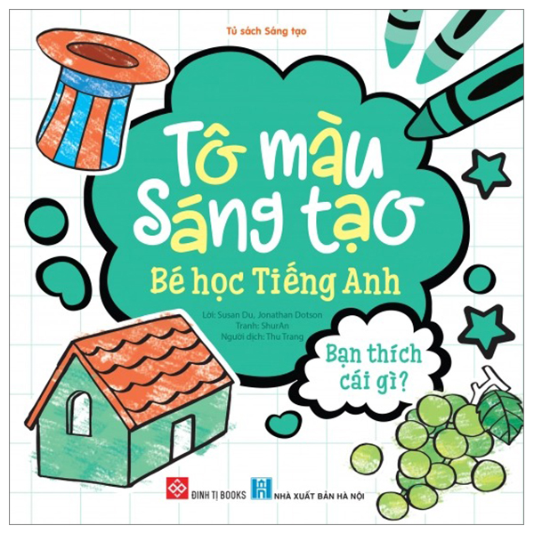 tô màu sáng tạo - bé học tiếng anh - bạn thích cái gì?