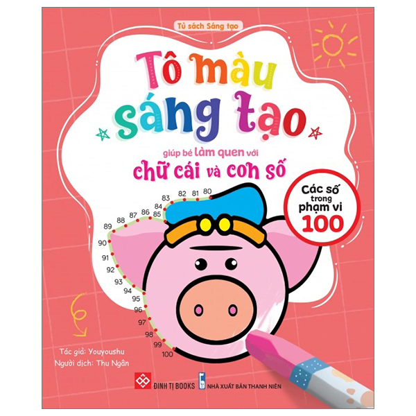 tô màu sáng tạo giúp bé làm quen với chữ cái và con số - các số trong phạm vi 100