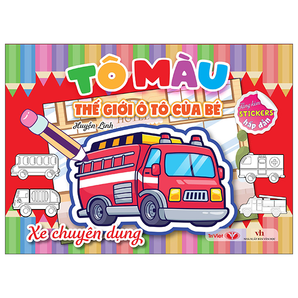 Tô Màu Thế Giới Ô Tô Của Bé - Xe Chuyên Dụng