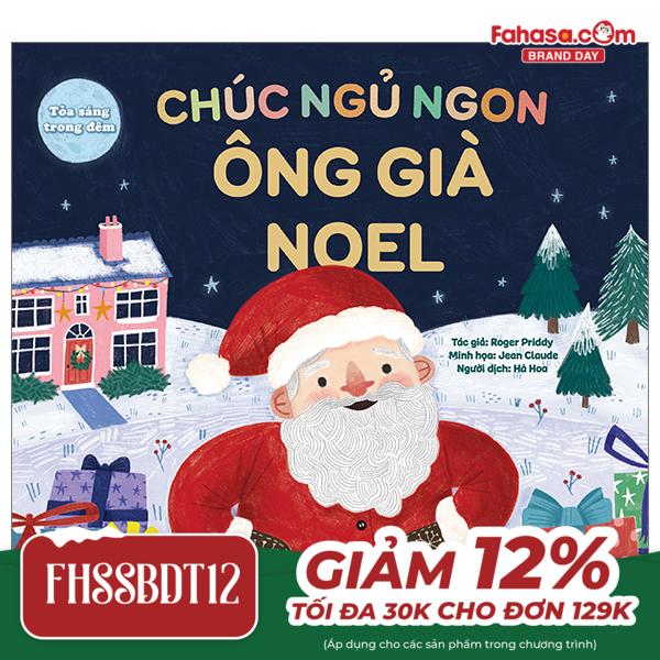 tỏa sáng trong đêm - chúc ngủ ngon ông già noel - bìa cứng