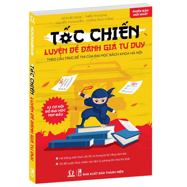 Toc Chien - Luyen De Kiem Tra Tu Duy - Theo Cau Truc De Thi Cua Dai Hoc Bach Khoa Ha Noi (Tai Ban 2025)