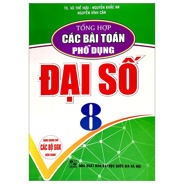 tổng hợp các bài toán phổ dụng đại số 8 (dùng chung cho các bộ sgk hiện hành)