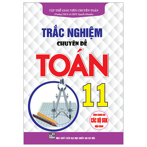 trắc nghiệm chuyên đề toán 11 (dùng chung cho các bộ sgk hiện hành)