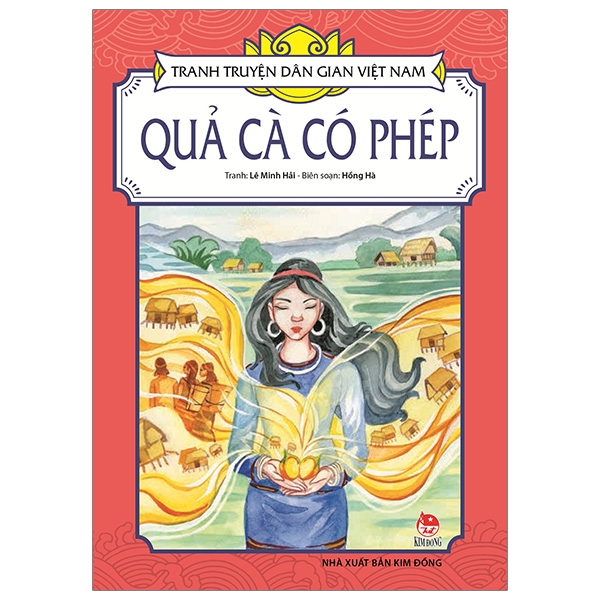 tranh truyện dân gian việt nam - quả cà có phép (tái bản 2019)