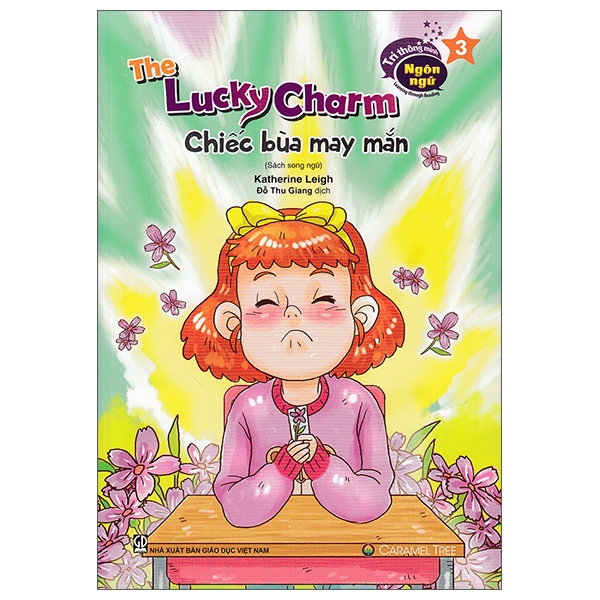 trí thông minh ngôn ngữ - learning through reading - level 3: the lucky charm - chiếc bùa may mắn (song ngữ anh-việt) (tái bản 2023)