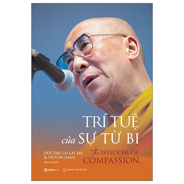 trí tuệ của sự từ bi - the wisdom of compassion