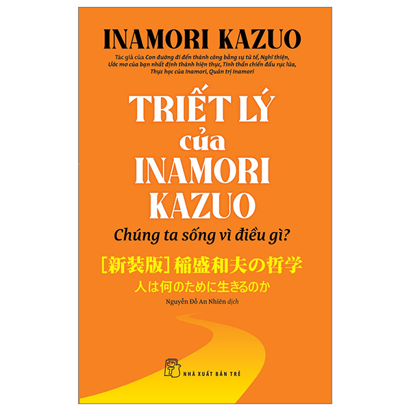 triết lý của inamori kazuo chúng ta sống vì điều gì?