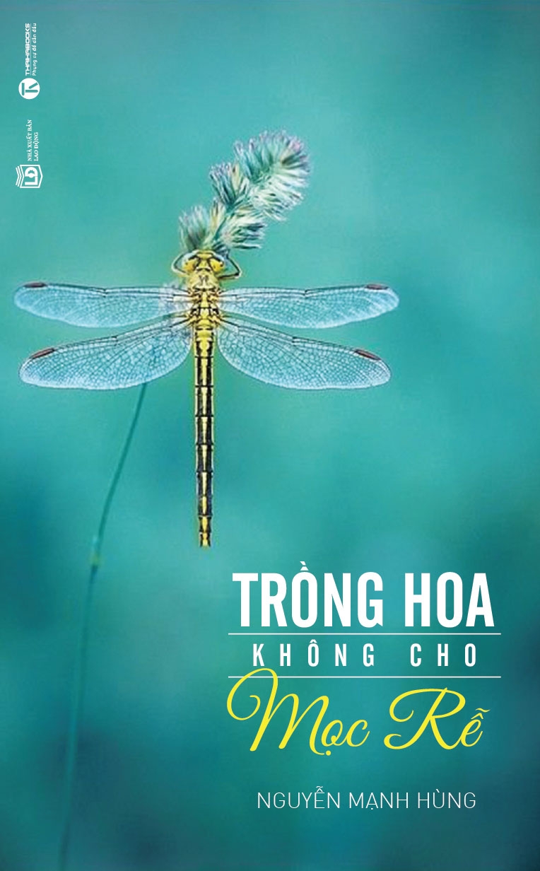 trồng hoa không cho mọc rễ (tái bản 2018)