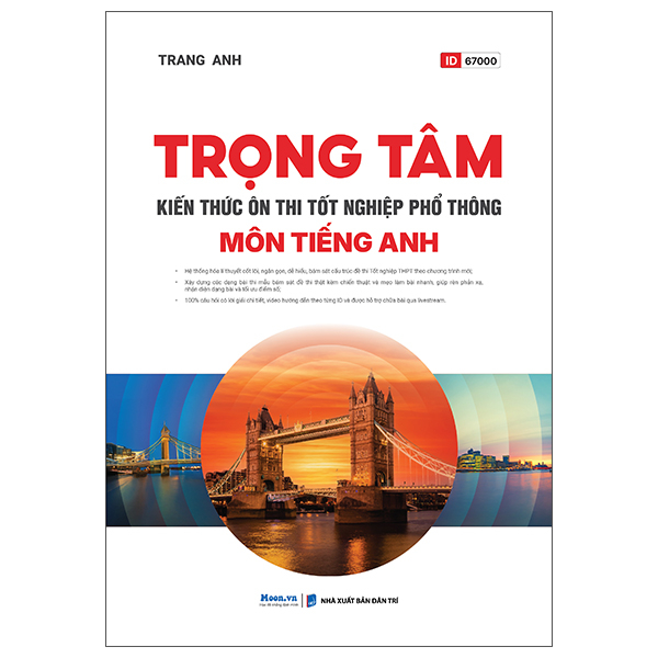 Trọng Tâm Kiến Thức Ôn Thi Tốt Nghiệp Phổ Thông - Môn Tiếng Anh